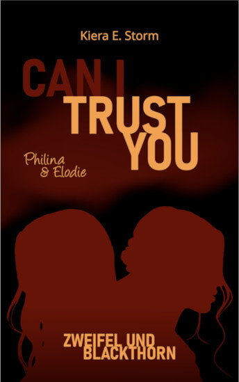 Can I trust you Band 2 - eine Queere Coming-of-Age-Fantasy-Geschichte