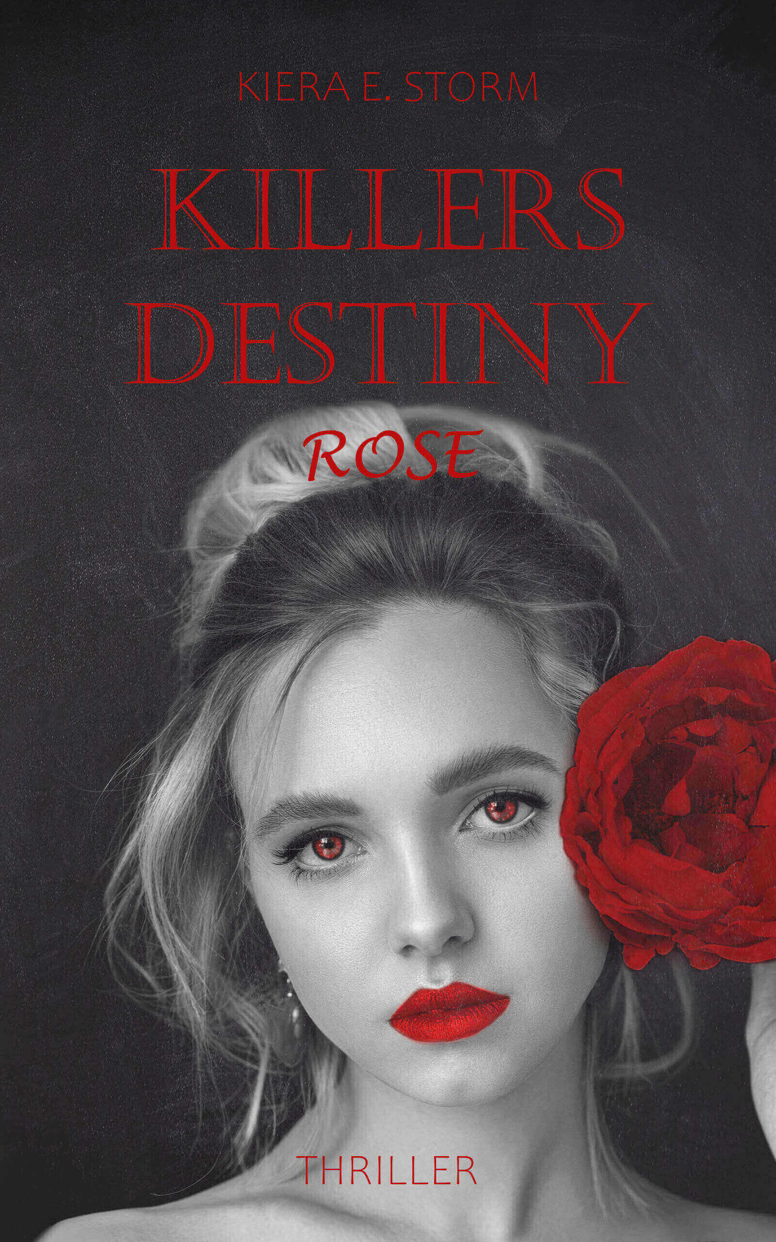 Vorderseite Killers Destiny - Rose